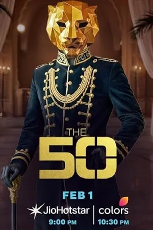 The 50 2026 Season 01 Hindi Audio WEB-DL 720p - 480p - 1080p [EP-50 Added]